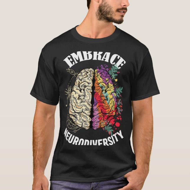 Camiseta Embrace Neurodiversity Brain Neurological Conditio (Frente)