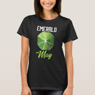 Camiseta Emerald May Gems Precioso Stones Minerals Prospe