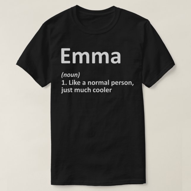 Camiseta EMMA Definition Personalized Name Funny Birthday G (Frente do Design)