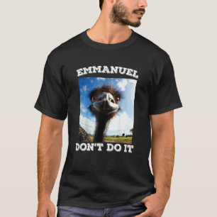 Camiseta Emmanuel Não Faça Emu