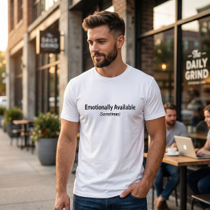 Camiseta Emocionalmente Disponível Às Vezes Divertido Hones