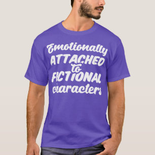 Camiseta Emocionalmente Ligado Aos Caracteres Ficcionais II
