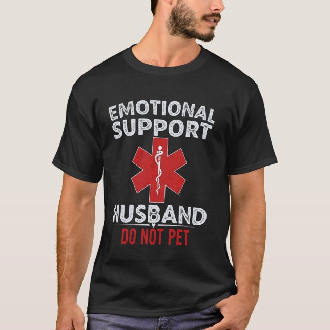 Camiseta Emotional Support Husband Do Not Pet (Frente)