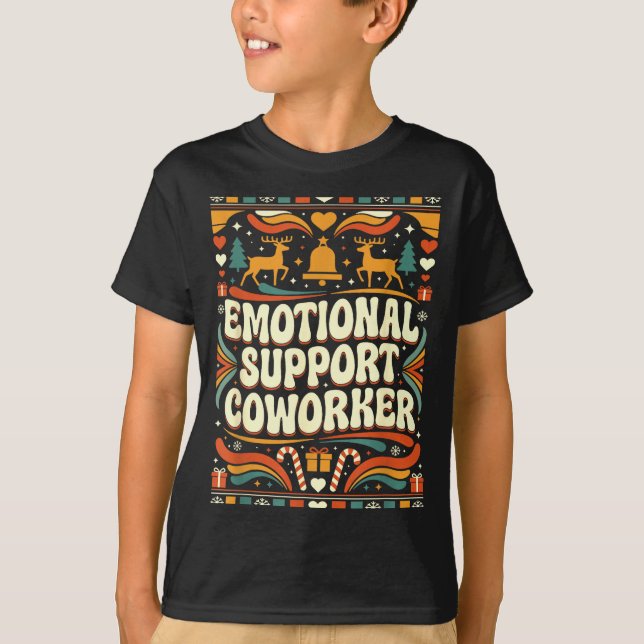 Camiseta Emotional Suprt Coworker Funny Ugly Christmas Swea (Frente)
