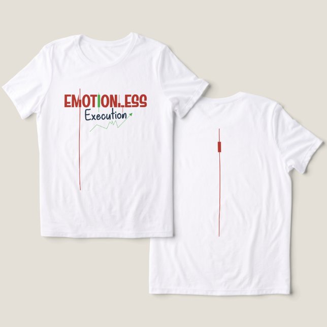 Camiseta Emotionless Execution – Trading Psychology (Design Frente e Verso)