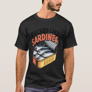 Camiseta Empacotados Como Sardinha Peixe Engraçado Lata Com