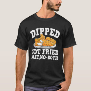 Camiseta Empanado Não Frito Espere Não Ambos Frango Ternura