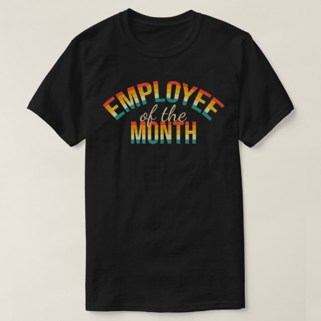 Camiseta Employee Of The Month Funny Work From Home  (Frente do Design)
