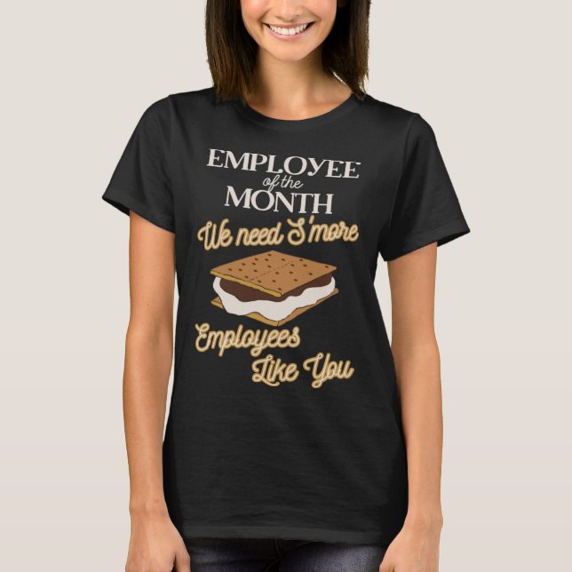 Camiseta Employee of the Month Smores Work Appreciation Ide (Frente)