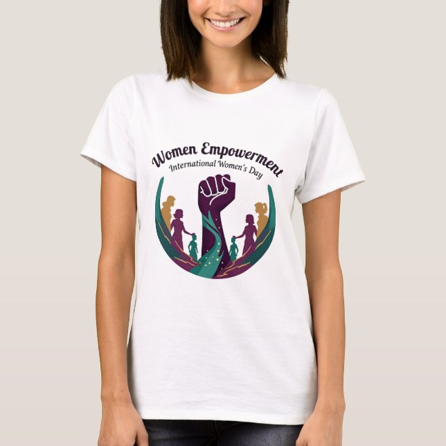 Camiseta Empoderamento das mulheres | Dia Internacional da  (Frente)