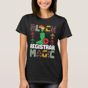 Camiseta Empoderando Registrador Negro Magia Afro-Americano