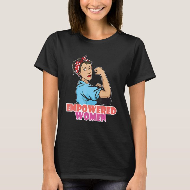 Camiseta Empowered Women Feminist Women Empowerment_1 (Frente)