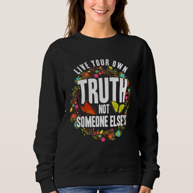 Camiseta Empowerment Flower Butterfly Live Your Own Truth (Frente)