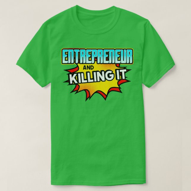 Camiseta Empreendedor E Matá-Lo (Frente do Design)