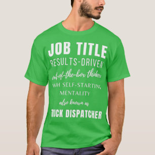 Camiseta Empregos de Despachante de Caminhão de Transporte