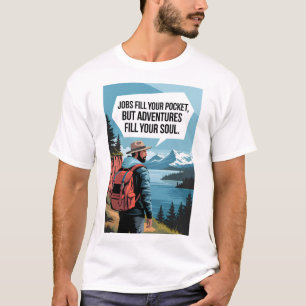 Camiseta Empregos enchem o bolso, mas aventuras enchem o sa