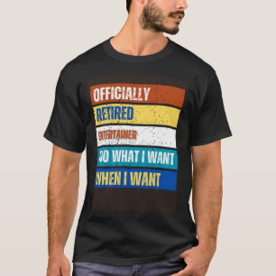 Camiseta Empresa aposentada de aposentadoria de entretenime