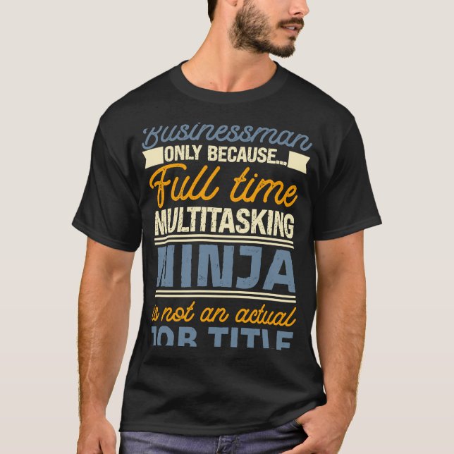 Camiseta Empresário Desde Que O Tempo De Cheio Multitarefa  (Frente)