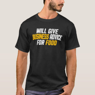 Camiseta Empresário  Engraçado Dará Conselhos de Negócios P