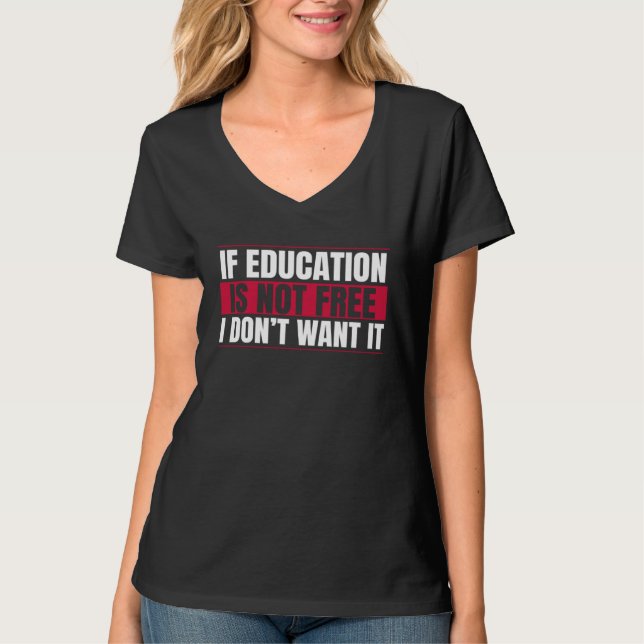 Camiseta Empréstimo Estudantil Dívida de Educação Gratuita (Frente)