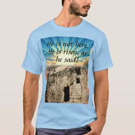 Camiseta Empty Tomb with "He is Risen" Scripture