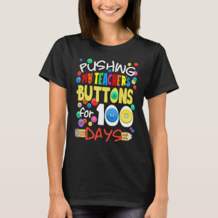 Camiseta Empurrando os botões do meu professor por 100 dias