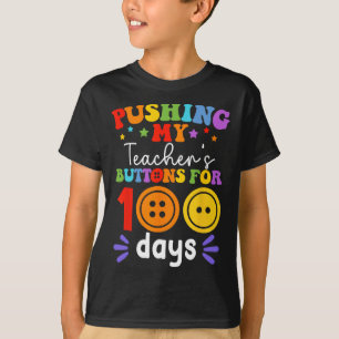 Camiseta Empurrando os botões do meu professor por 100 dias