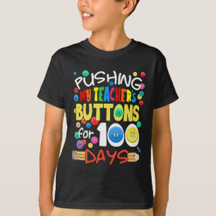 Camiseta Empurrando os botões do meu professor por 100 dias