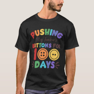 Camiseta Empurrando os botões do meu professor por 100 dias
