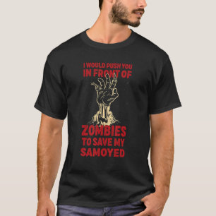 Camiseta Empurre-O Em Zombies Para Salvar Meu Cachorro Engr