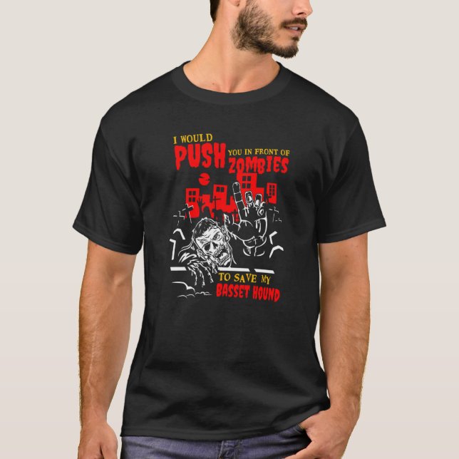 Camiseta Empurre-o em zombies para salvar o cão de caça de  (Frente)