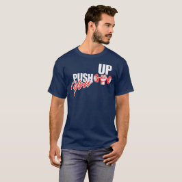 Camiseta Empurre-O Para Cima - Malhação Motivacional E Gym