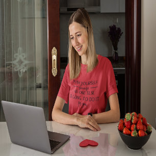 Camiseta Empurre seu Design de citação motivacional