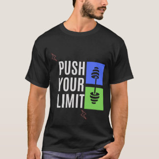 Camiseta empurre seus limites