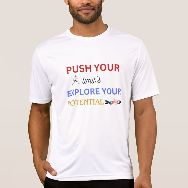 Camiseta Empurre Seus Limites, Explore Seu Potencial. (Frente)