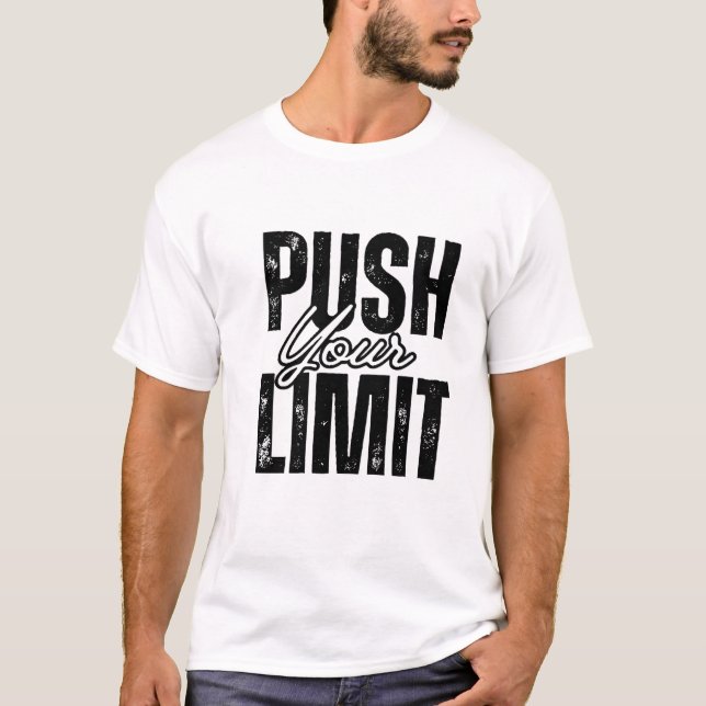 Camiseta Empurre seus limites - Libere seu potencial (Frente)