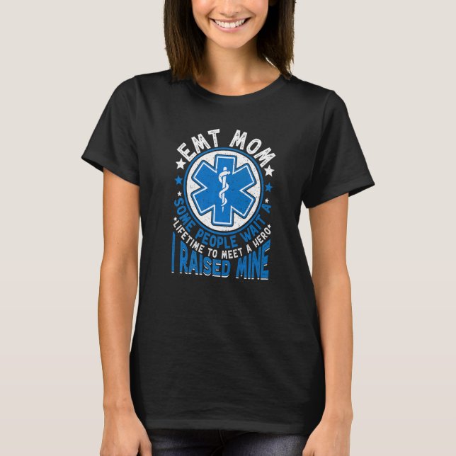 Camiseta EMT Mãe Ambulância paramédica EMT Emergência Médic (Frente)
