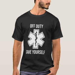 Camiseta Emt paramédico Do Dever Salve-Se A Si Mesmo