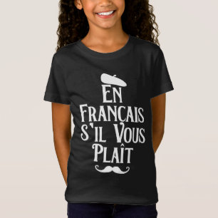 Camiseta En Francais S'il Vous Plait - Língua Francesa