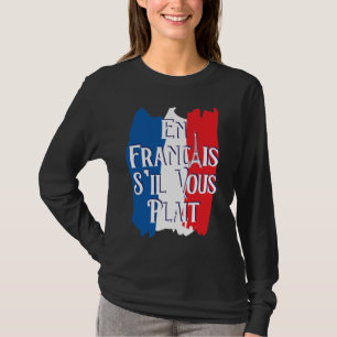 Camiseta En Francais S'il Vous Plait - Língua Francesa