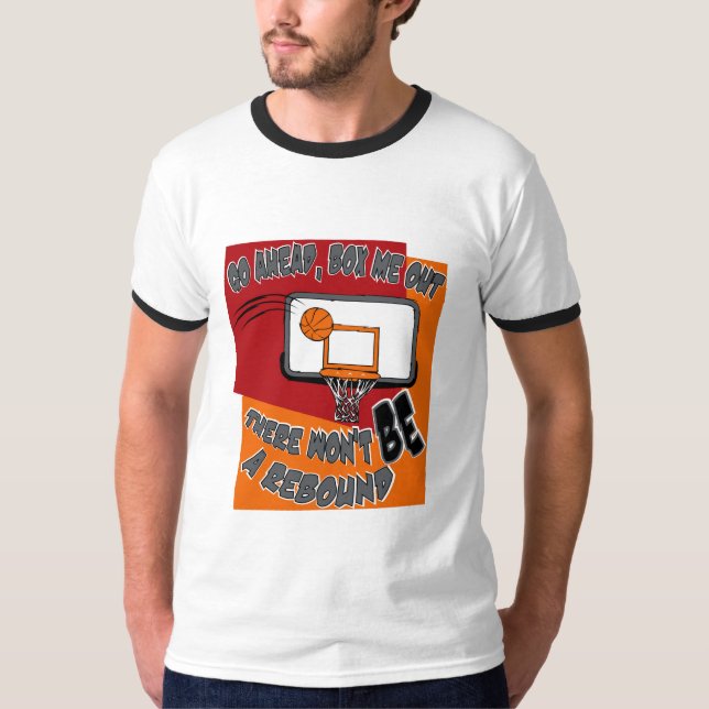 Camiseta Encaixote-me para fora - basquetebol (Frente)