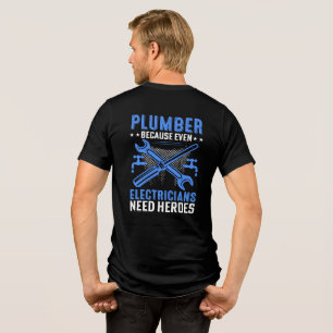 Camiseta Encanador Engraçado Porque Eletricistas Precisam d