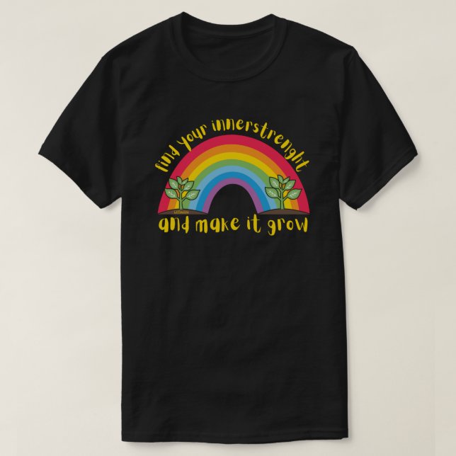 Camiseta ENCONTRE A SUA NOITE E FAÇA CRESCER O arco-íris (Frente do Design)