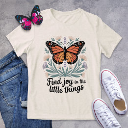 Camiseta Encontre alegria na borboleta das pequenas coisas