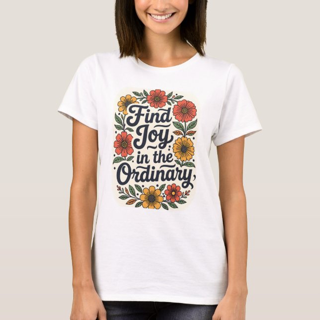 Camiseta Encontre Alegria no Ordinário (Frente)