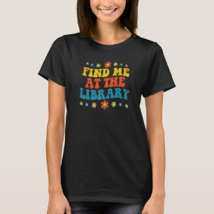Camiseta Encontre-Me Na Biblioteca Da Biblioteca School Lib