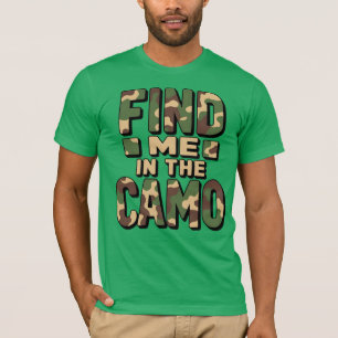 Camiseta Encontre-me na Camo - Camuflagem Engraçada