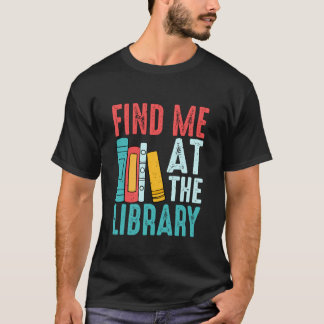 Camiseta Encontre-me na Citação de Livros da Biblioteca
