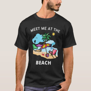 Camiseta Encontre-Me Na Feira Da Praia Da Diversão Para A B