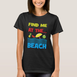 Camiseta Encontre-Me Nas Férias De Verão Legal Da Praia